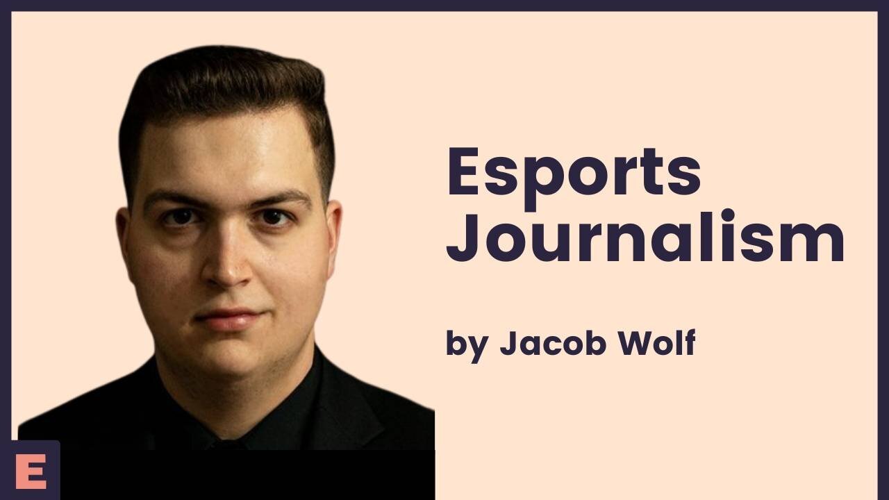 esportsjournalism_jacob.jpg